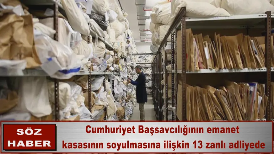 Cumhuriyet Başsavcılığının emanet  kasasının soyulması