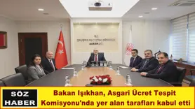 Bakan Işıkhan, Asgari Ücret Tespit Komisyonu'nda yer alan tarafları kabul etti