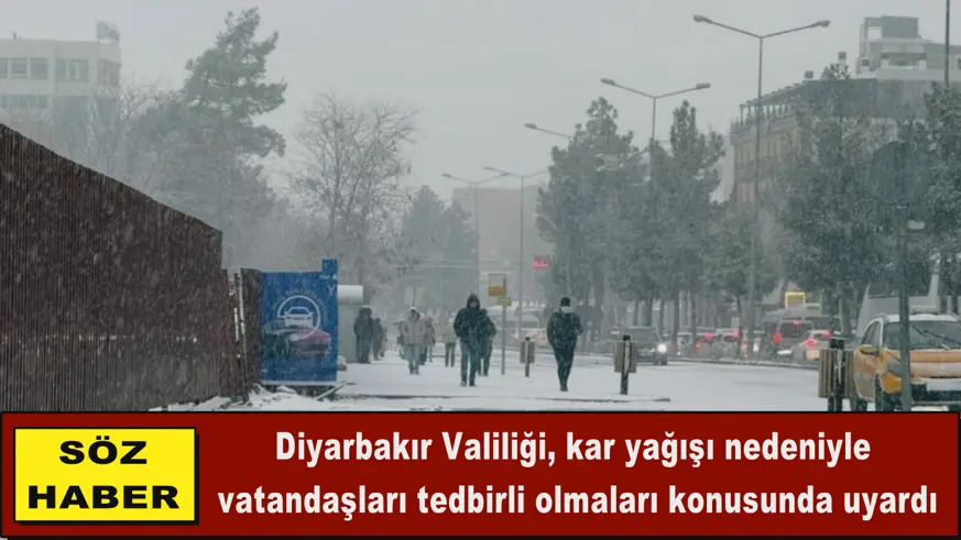 Diyarbakır Valiliğinden kar uyarısı
