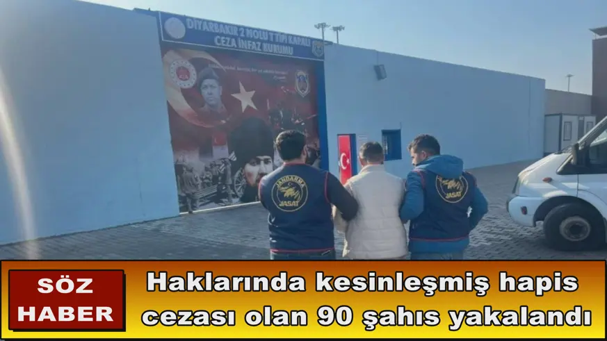 90 şahıs yakalandı