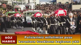 Polislerimiz milletimize pusu  kuranların tuzaklarını başlarına yıktı