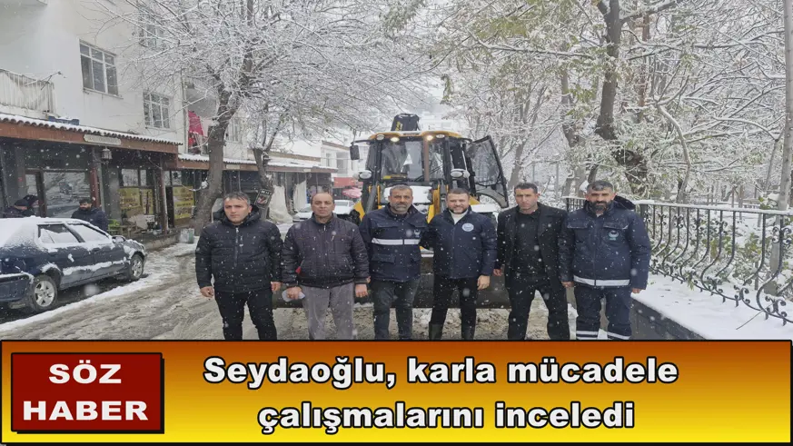 Seydaoğlu karla mücadele çalışmalarını inceledi