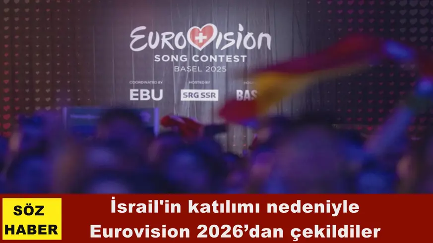 Eurovision 2026’dan çekildiler