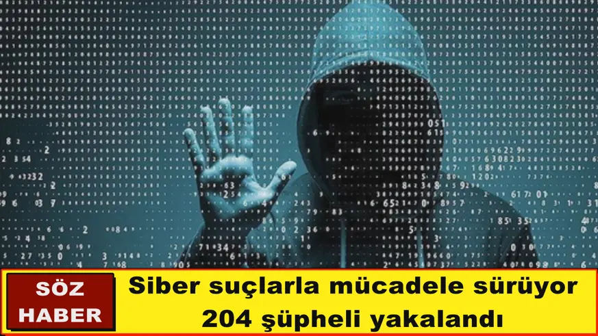 204 şüpheli yakalandı