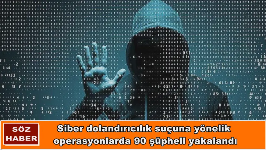 90 şüpheli yakalandı