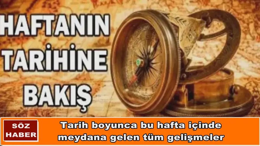 Haftanın tarihine bakış