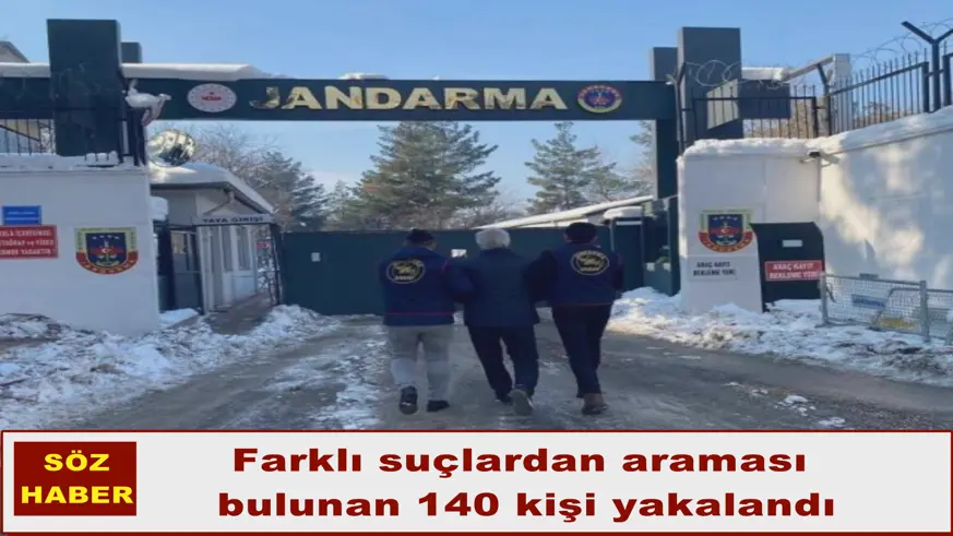 Farklı suçlardan araması  bulunan 140 kişi yakalandı