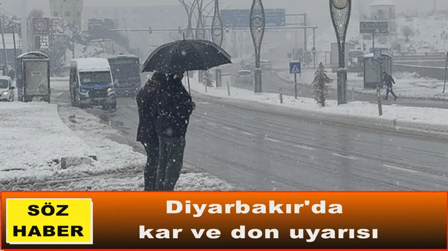 Diyarbakır'da kar ve don uyarısı