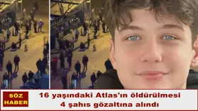 16 yaşındaki Atlas'ın öldürülmesi