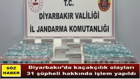 Diyarbakır’da kaçakçılık olayları