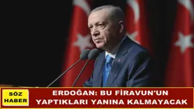 Bu Firavun'un yaptıkları yanına kalmayacak