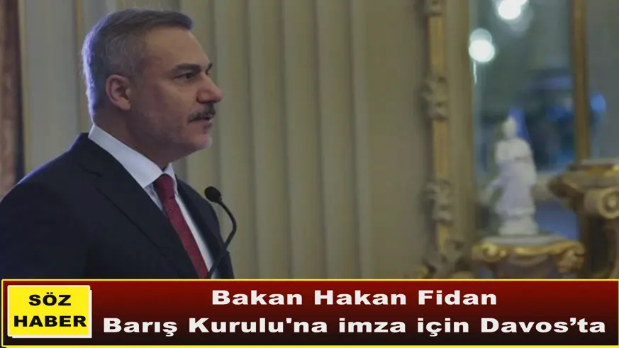 Bakan Fidan, Barış Kurulu'na imza için Davos’ta