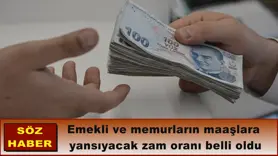 Emekli ve memur zammı oranı belli oldu