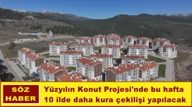 Yüzyılın Konut Projesi'nde bu hafta  10 ilde daha kura çekilişi yapılacak