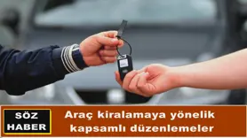 Araç kiralamaya yönelik  kapsamlı düzenlemeler