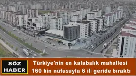 Türkiye'nin en kalabalık mahallesi