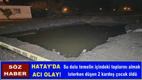 HATAY'DA ACI OLAY!