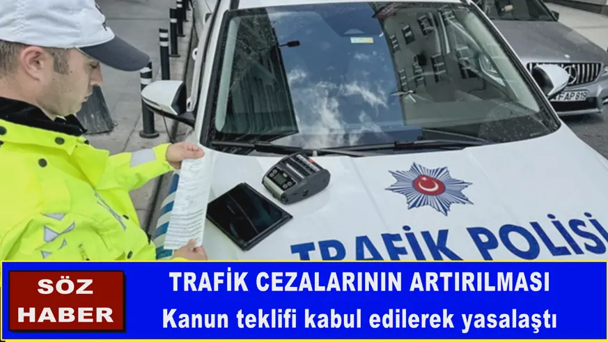 Trafik cezalarının artırılması
