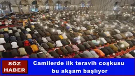 Camilerde ilk teravih coşkusu  bu akşam başlıyor