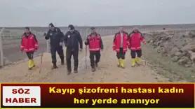 Kayıp şizofreni hastası kadın, her yerde aranıyor